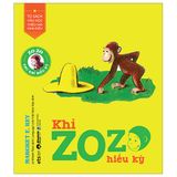 Tủ Sách Văn Học Thiếu Nhi Kinh Điển - Zozo Chú Khỉ Hiếu Kỳ (Cuốn lẻ)