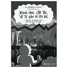Khoá Học Cấp Tốc Về Tư Bản Và Tiền Bạc - Bài Học Từ Thành Phố Đắt Đỏ Nhất Thế Giới