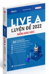 Khóa Live A - Luyện Đề Hoá Học THPT Quốc Gia Và Đánh Giá Năng Lực 2022