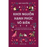 Khơi nguồn hạnh phúc vô biên