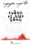 Không Ai Qua Sông - Sách Có Chữ Ký