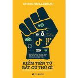 Kiếm Tiền Từ Bất Cứ Thứ Gì