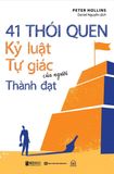 41 thói quen kỷ luật tự giác của người thành đạt