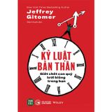 Kỷ luật bản thân - Giết chết con quỷ lười biếng trong bạn