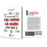 Kỹ năng quản lý tài chính cá nhân cho Gen Z