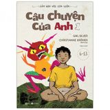 Sách Làm Bạn Với Cơn Giận - Câu Chuyện Của Anh 1