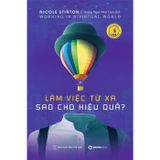 Làm việc từ xa sao cho hiệu quả?