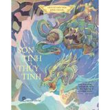 Lịch sử Việt Nam bằng tranh - Sơn Tinh - Thủy Tinh (Bản màu, bìa mềm)