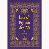 Lịch sử Phật giáo Ấn Độ 2 - Tổng tập Lịch sử Phật giáo Ấn Độ - Tập 4