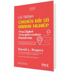 Lộ trình chuyển đổi số doanh nghiệp - The Digital Transformation Roadmap (Bìa cứng)