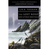 The Lost Road: And Other Writings - The History of Middle-earth 5 (Paperback)