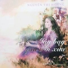 Mây Bay Qua Trời Xưa