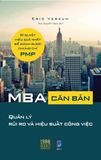 MBA Căn Bản - Quản Lý Rủi Ro Và Hiệu Quả Công Việc