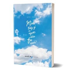 Mình thấy gì khi ngước nhìn trời xanh?