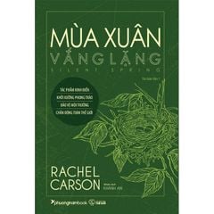 Mùa Xuân Vắng Lặng – Silent Spring (Tái bản 2025)