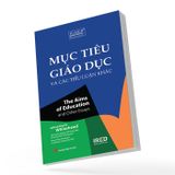 Mục tiêu giáo dục và các tiểu luận khác - The Aims of Education and Other Essays