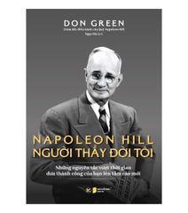 Napoleon Hill - Người thầy đời đời tôi