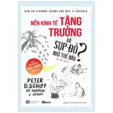 Nền Kinh Tế Tăng Trưởng Và Sụp Đổ Như Thế Nào? (Tái Bản 2020)