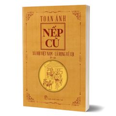 Nếp Cũ - Xã Hội Việt Nam - Lá Rụng Về Cội