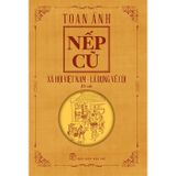 Nếp Cũ - Xã Hội Việt Nam - Lá Rụng Về Cội