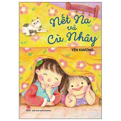 Nết Na Và Cù Nhây