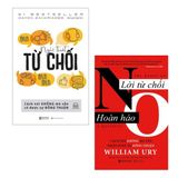 Combo Nói Lời Từ Chối - Nghệ Thuật Từ Chối + Lời Từ Chối Hoàn Hảo