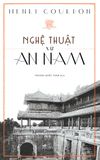 Nghệ Thuật Xứ An Nam (Bìa Cứng)