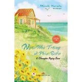 Ngôi nhà trông về phía biển về chuyện ngày sau