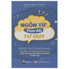 Ngôn Từ Thay Đổi Tư Duy