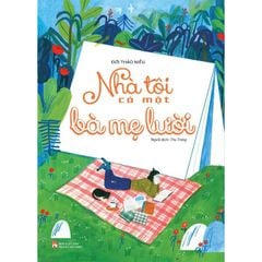 Nhà tôi có một bà mẹ lười