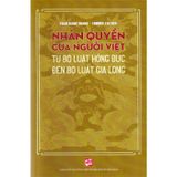 Nhân quyền của người Việt từ Bộ luật Hồng Đức đến Bộ luật Gia Long