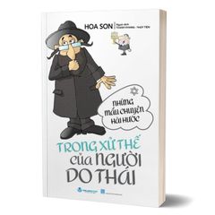 Những Mẫu Chuyện Hài Hước Trong Xử Thế Của Người Do Thái (Tái Bản 2024)