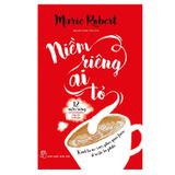 Niềm Riêng Ai Tỏ - 12 Niềm Riêng Và Lời Khuyên Của Các Triết Gia