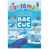 Con Tô Màu - Thám Hiểm Bắc Cực