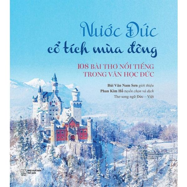 Nước Đức - Cổ Tích Mùa Đông (Thơ Song Ngữ Đức - Việt)