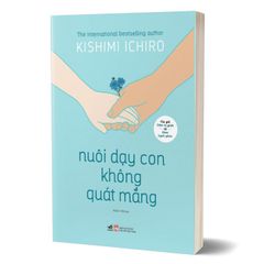 Nuôi dạy con không quát mắng