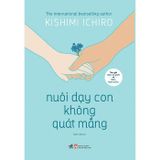 Nuôi dạy con không quát mắng