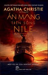 Án Mạng Trên Sông Nile (Tái Bản 2021)