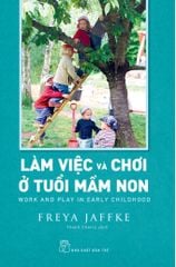 Làm việc và chơi ở tuổi mầm non