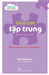 Giúp con hạnh phúc - Giúp con tập trung