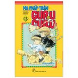 Ma Pháp Trận Guru Guru - Tập 12