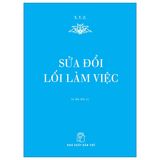 Di Sản Hồ Chí Minh - Sửa Đổi Lối Làm Việc - Khổ Nhỏ (Tái Bản 2024)