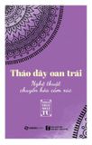 Tháo dây oan trái - Nghệ thuật chuyển hóa cảm xúc_Tái bản lần 1