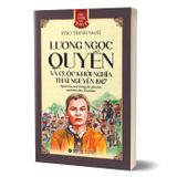Góc Nhìn Sử Việt - Lương Ngọc Quyến Và Cuộc Khởi Nghĩa Thái Nguyên 1917