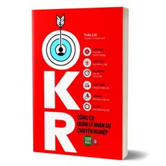 OKR – Công cụ quản lý nhân sự chuyên nghiệp