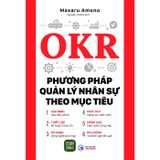 OKR - Phương pháp quản lý nhân sự theo mục tiêu