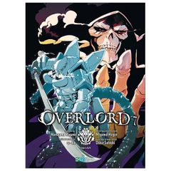 OVERLORD - Tập 7 (Phiên Bản Manga)