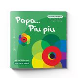 Ấn tượng Piu Piu: Papa...Piu piu