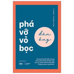 Phá Vỡ Vỏ Bọc Đàn Ông