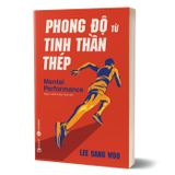Phong độ từ tinh thần thép
